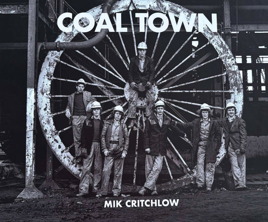Coal Town (Hardcover 2025 Edition)